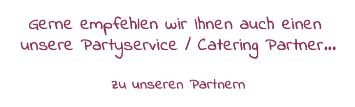 Partyservice Partner Alten Schreinerei